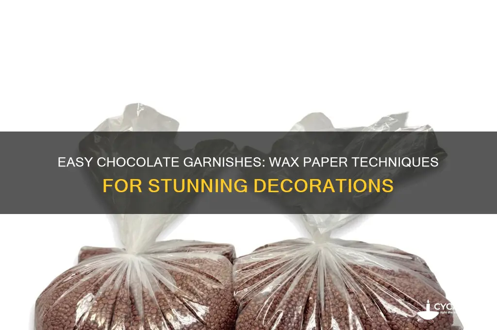how to make chocolate garnishes wax paper