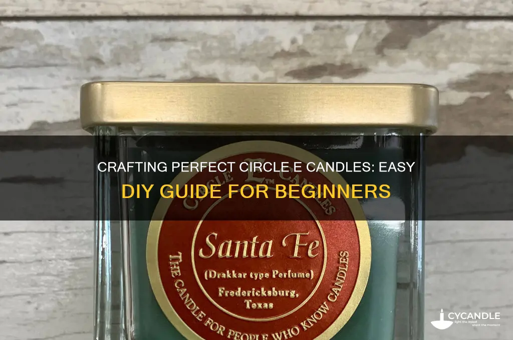 how to make circle e candles