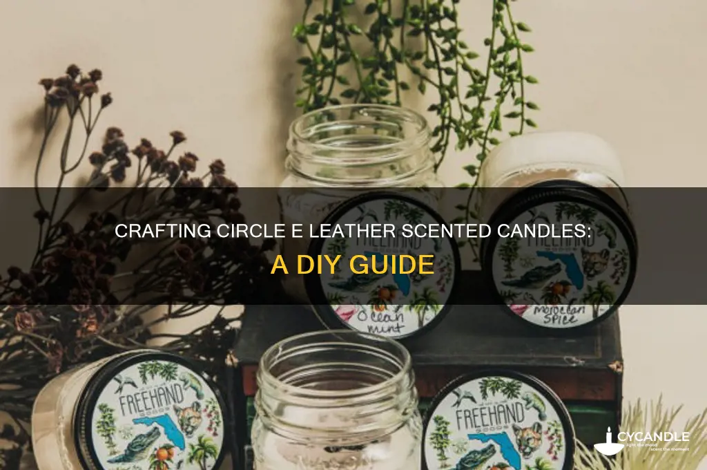 how to make circle e leather scented candles