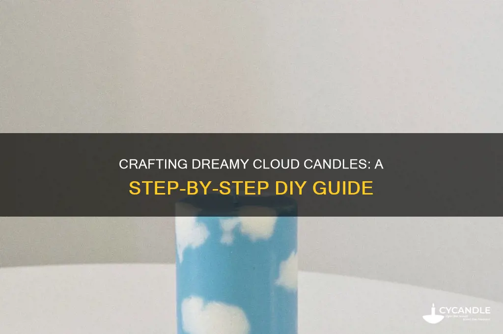 how to make cloud candles