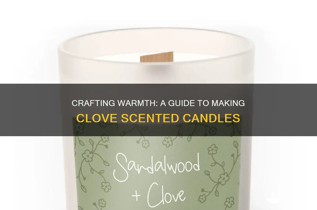 how to make clove scented candles