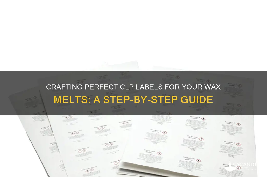 how to make clp labels for wax melts
