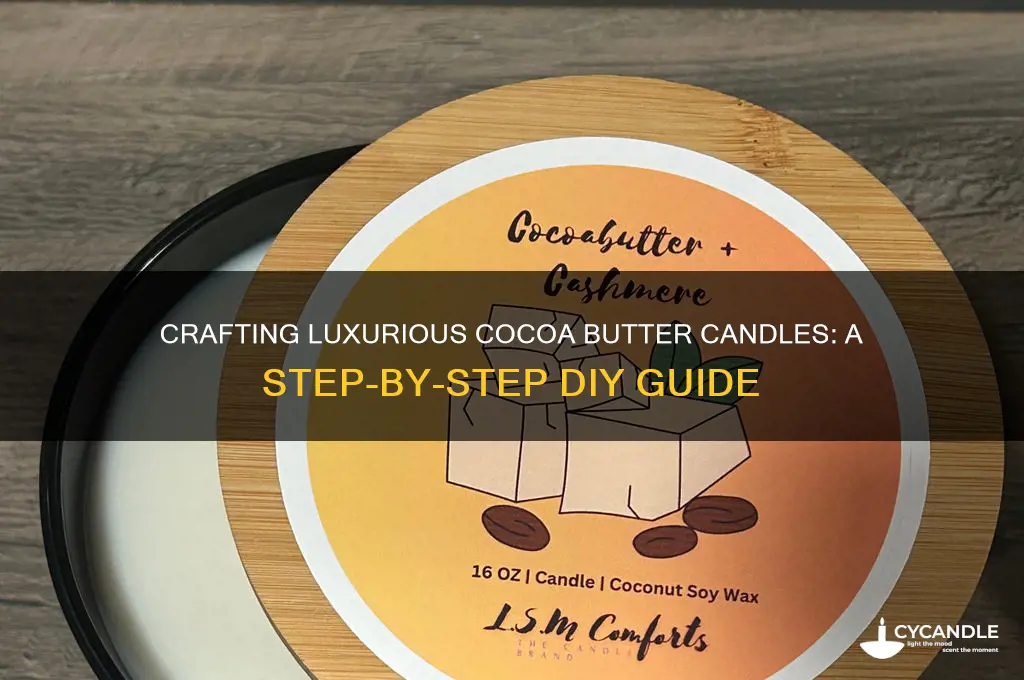how to make cocoa butter candle