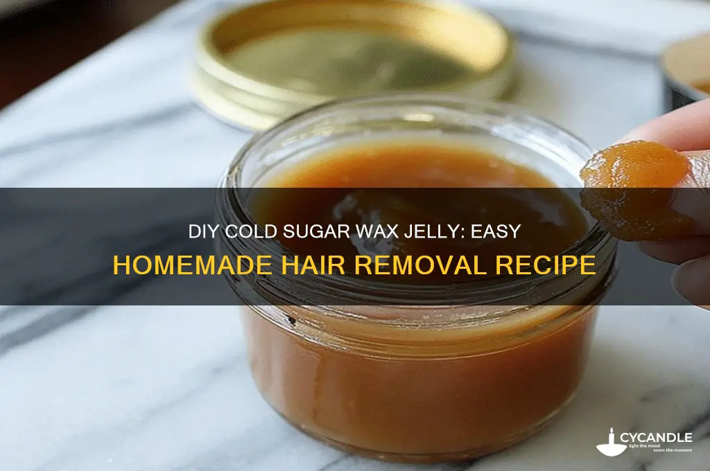 how to make cold sugar wax jelly