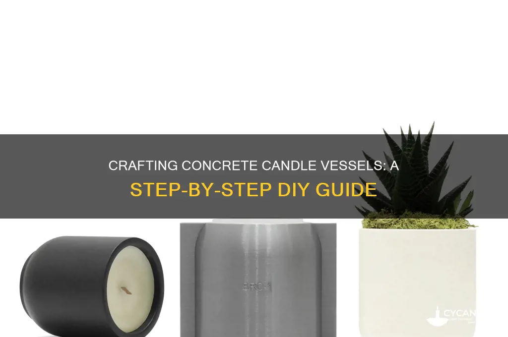 how to make concrete candle vessel
