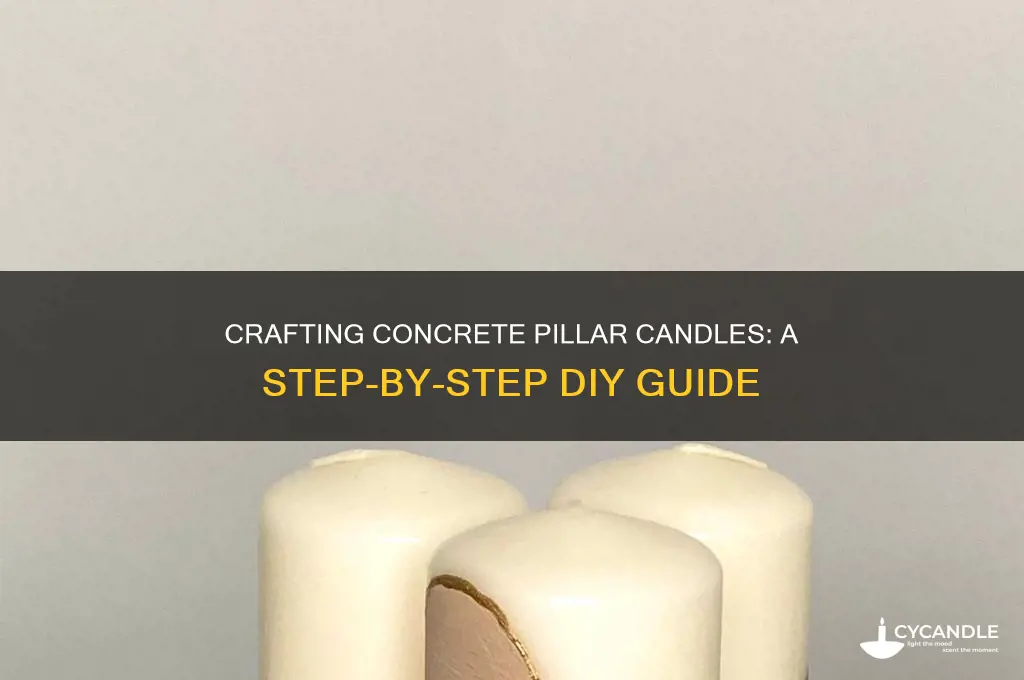 how to make concrete pillar candles