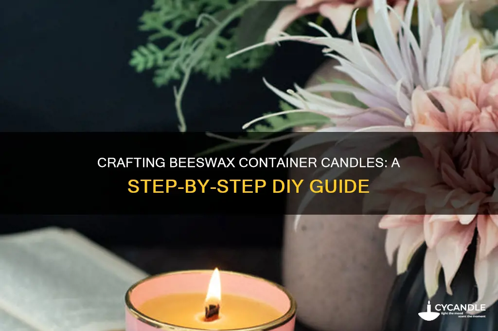 how to make container candles with beeswax