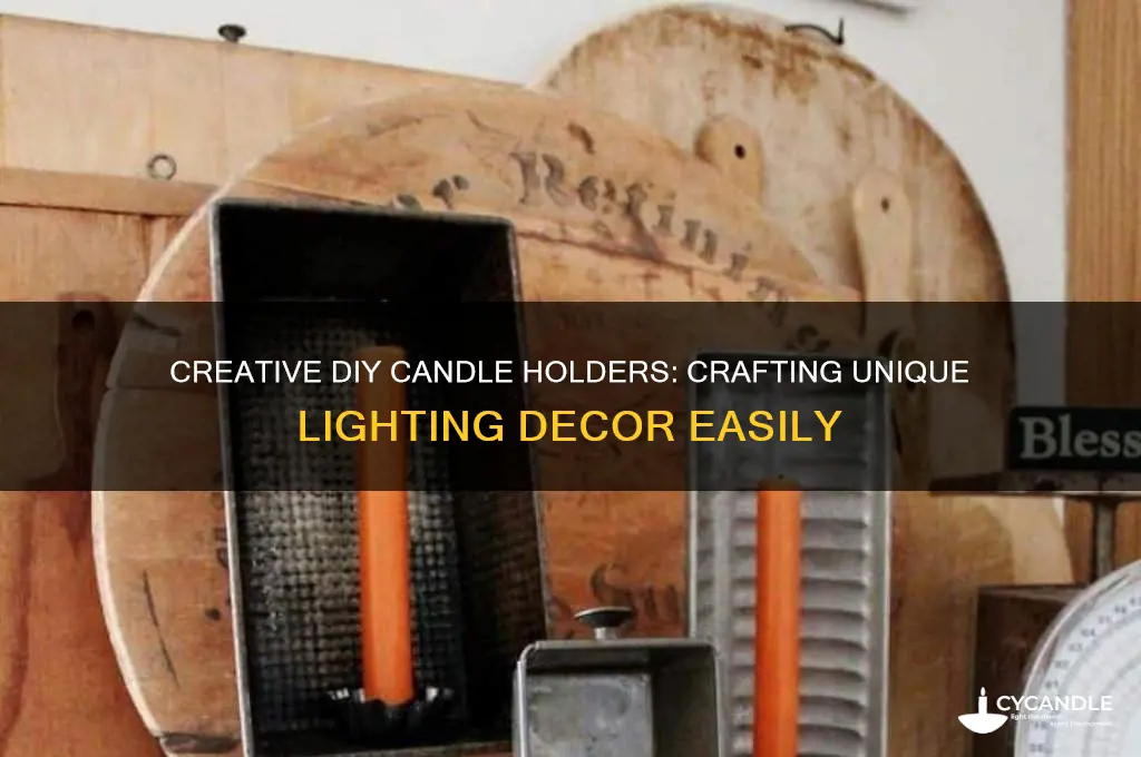 how to make cool candle holders