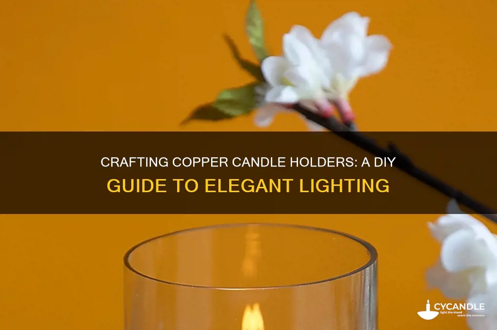 how to make copper candle holders