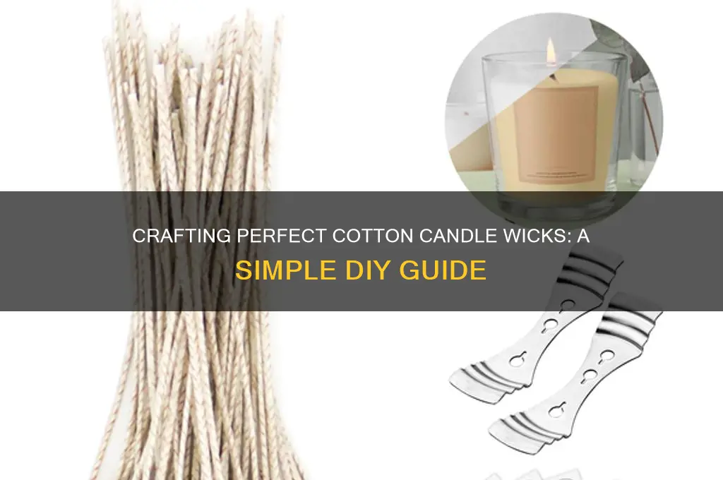 how to make cotton candle wicks