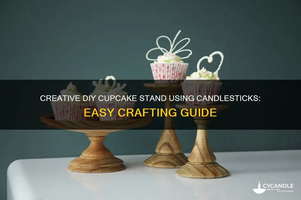 how to make cupcake stand with candle sticks