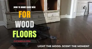Crafting Dark Wax: Enhance Your Wood Floors with DIY Techniques