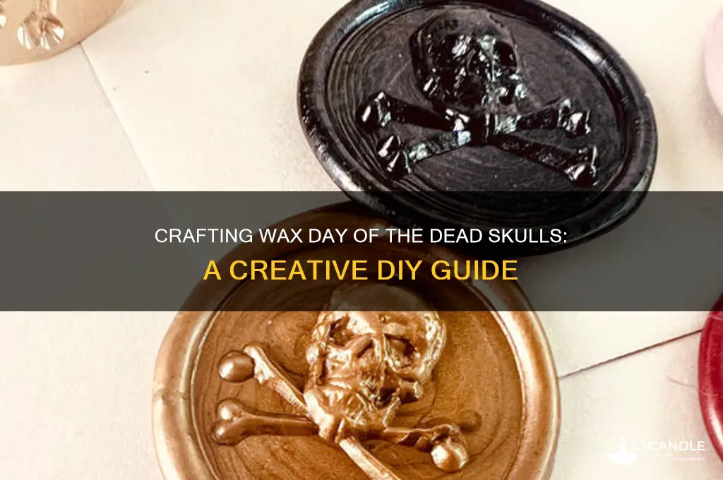 how to make day of the dead skull from wax