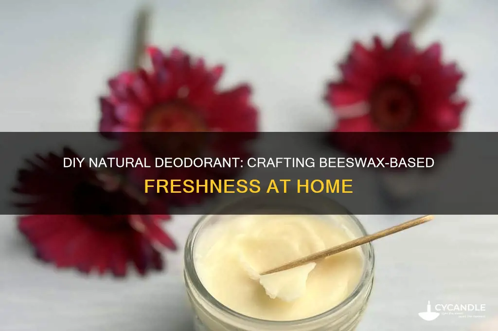 how to make deodorant with beeswax