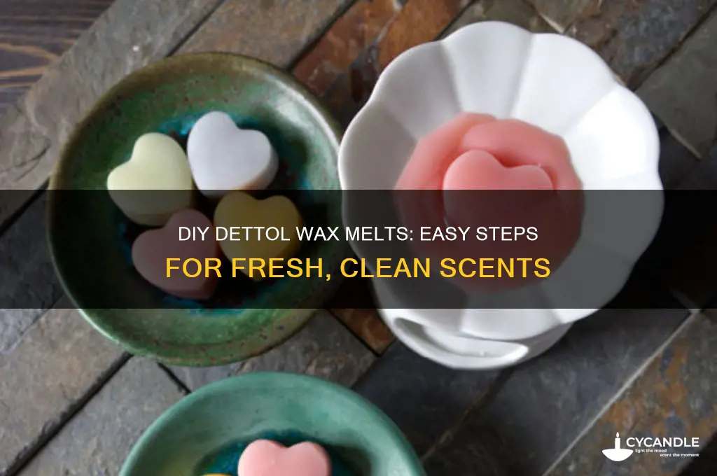 how to make dettol wax melts