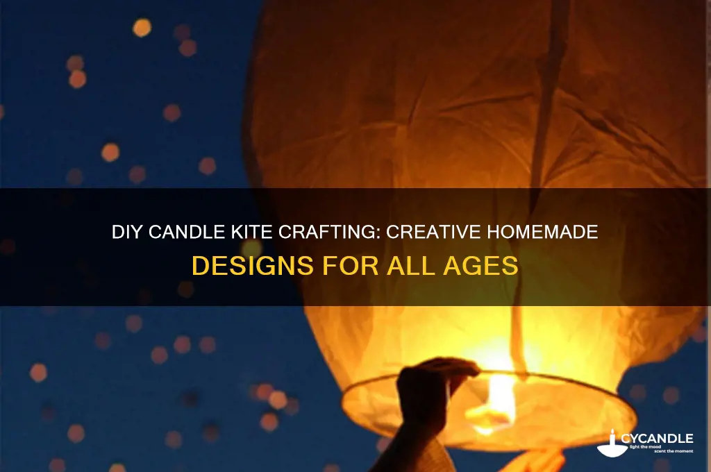 how to make different candle kite at home
