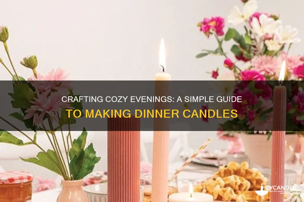how to make dinner candles