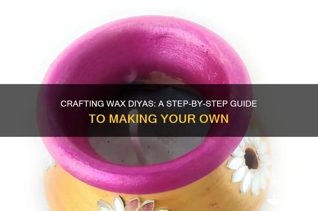 how to make diya with wax