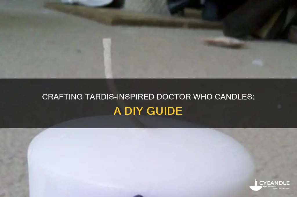 how to make doctor who candles