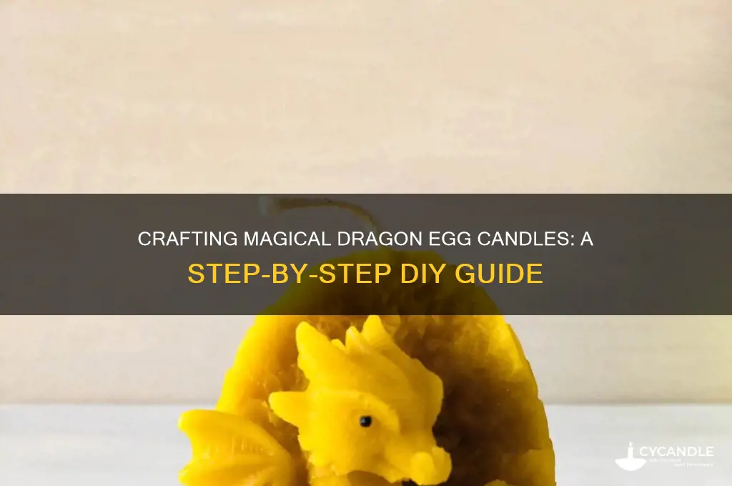 how to make dragon egg candle