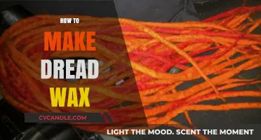 DIY Dread Wax Recipe: Simple Steps for Healthy, Strong Dreads