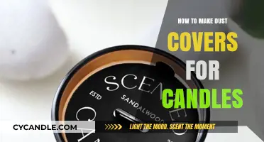 Crafting Custom Dust Covers: Protect Your Candles with DIY Solutions