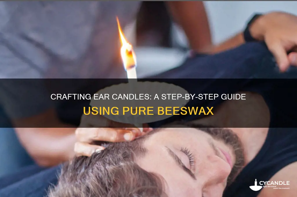 how to make ear candles beeswax