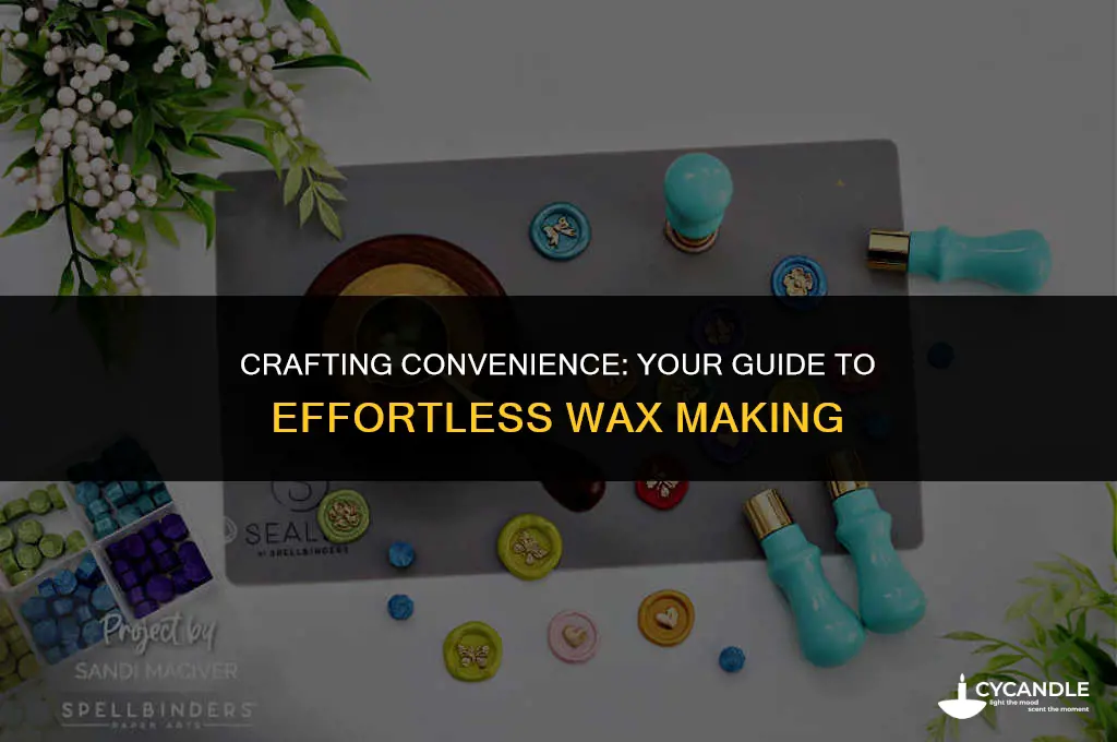 how to make easy to use wax