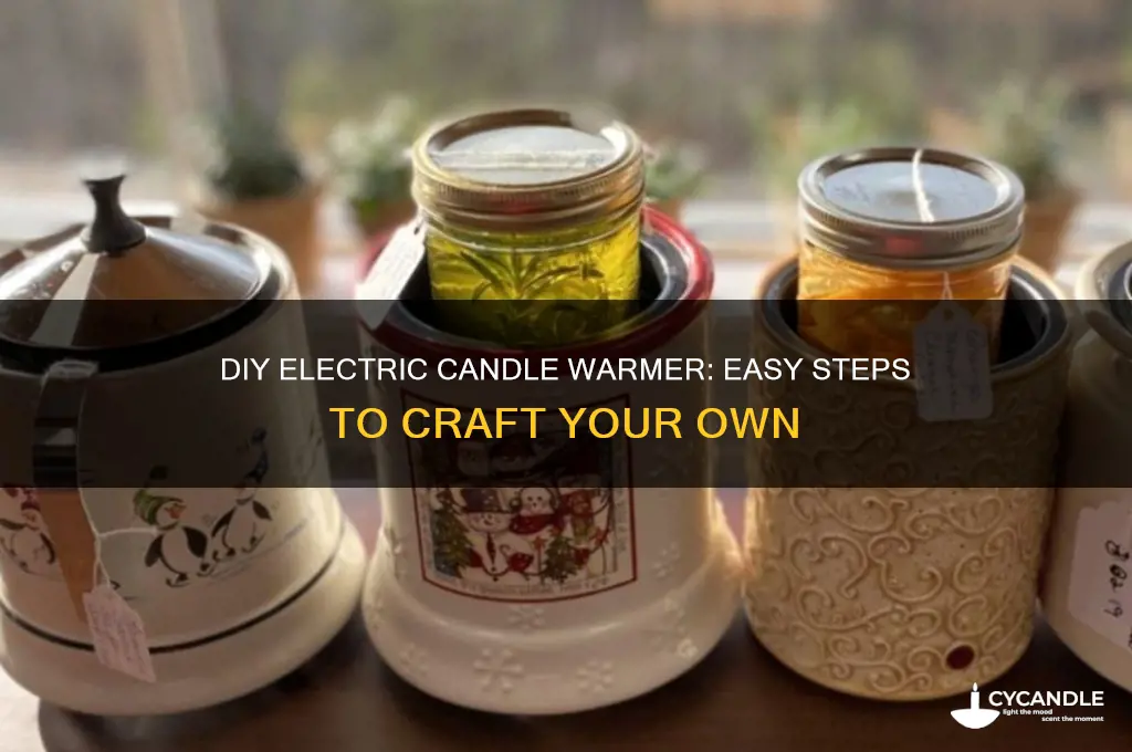 how to make electric candle warmer