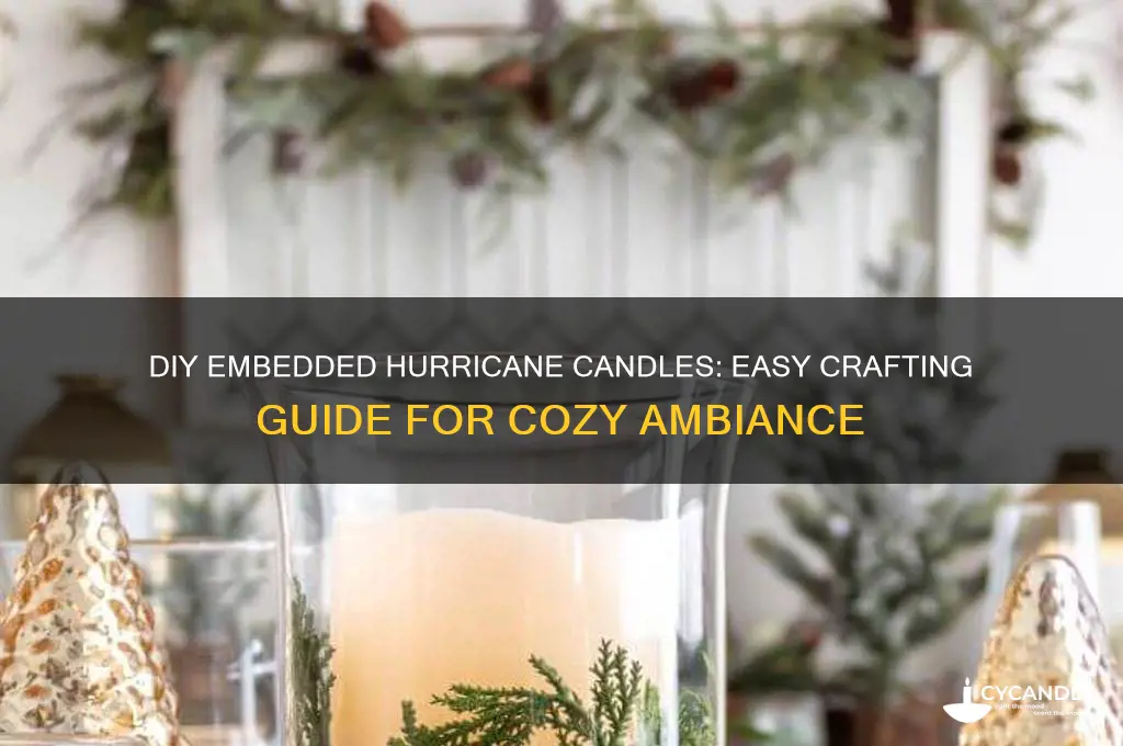 how to make embedded hurricane candles