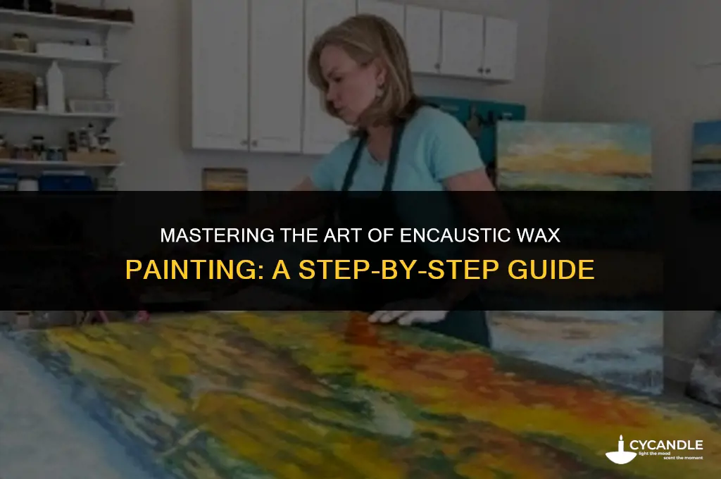 how to make encaustic wax painting