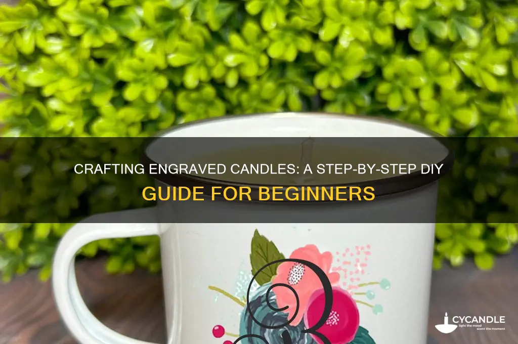 how to make engraved candles
