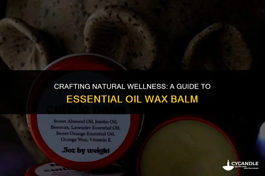how to make essential oil wax balm