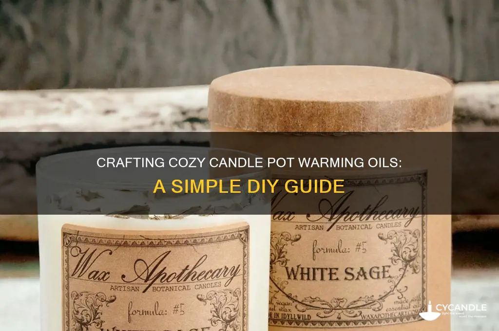 how to make essential warming oils for candle pots