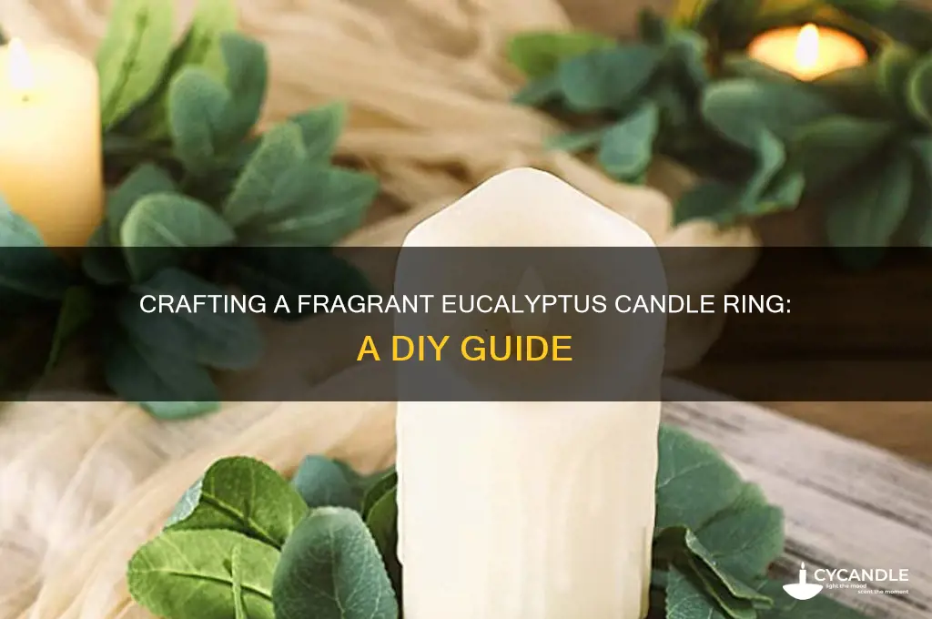 how to make eucalyptus candle ring