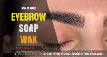 Crafting Natural Eyebrow Soap Wax: A Simple DIY Guide