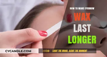 Maximizing Eyebrow Wax Longevity: Tips and Tricks