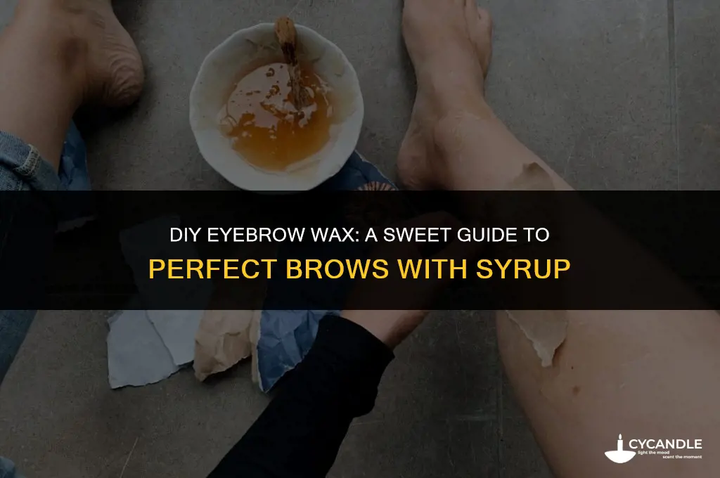 how to make eyebrow wax with syrup