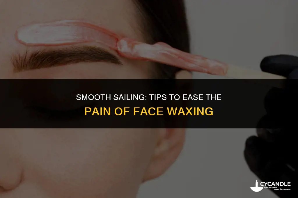 how to make face waxing less painful