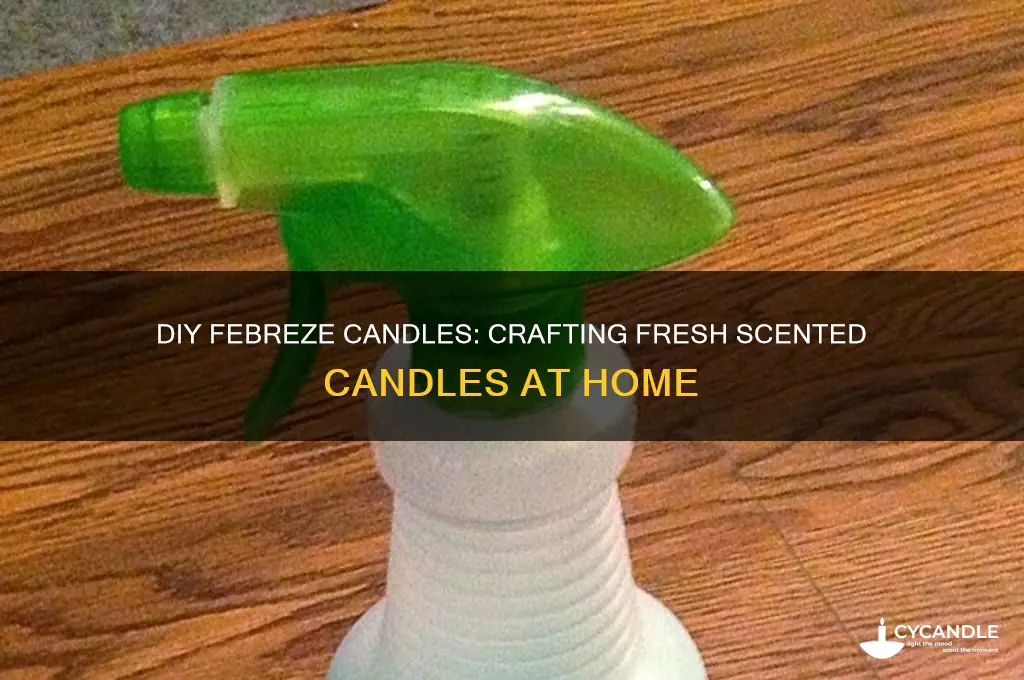 how to make febreze candles