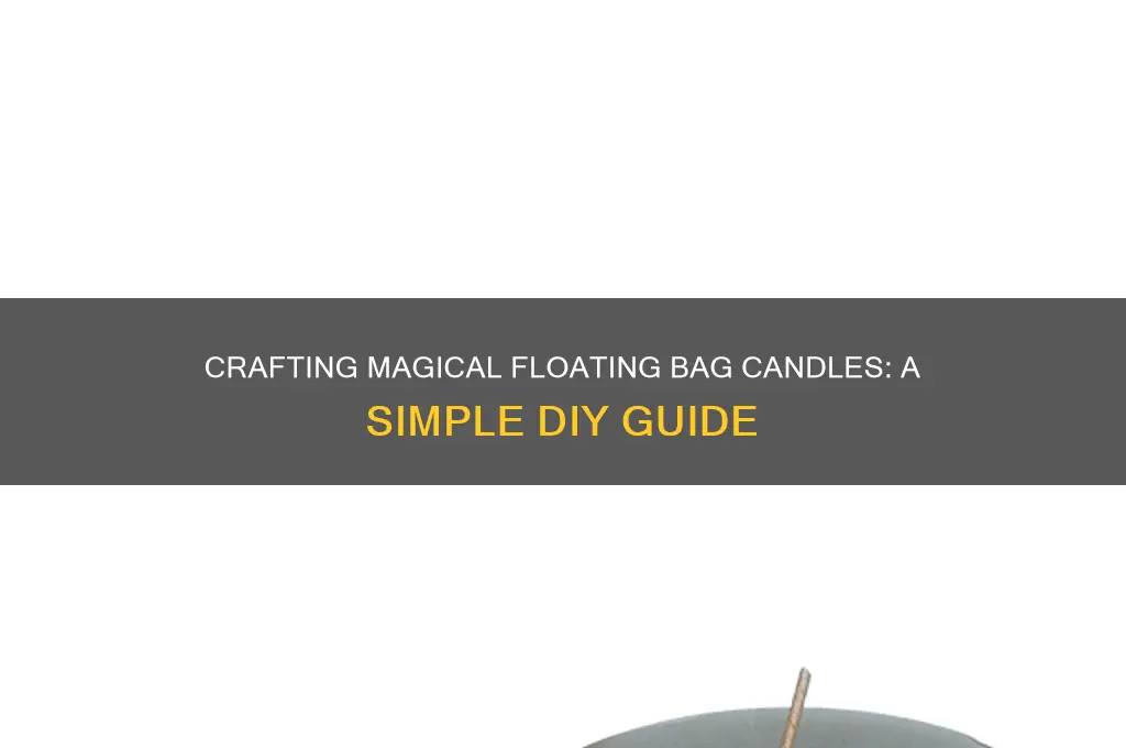 how to make floating bag candles