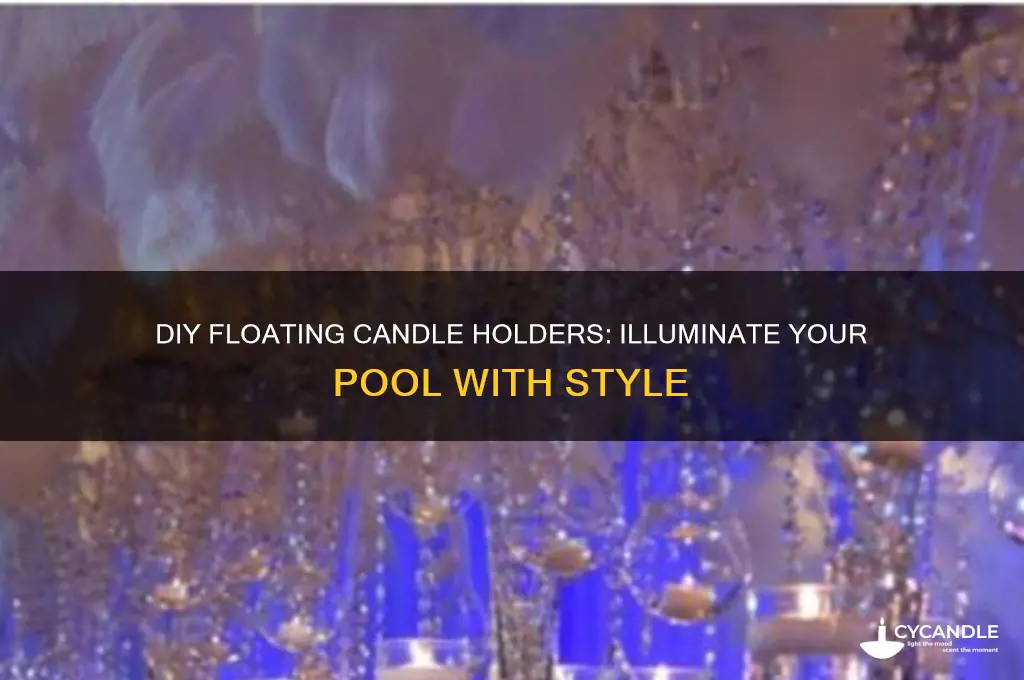 how to make floating candle holders for pool