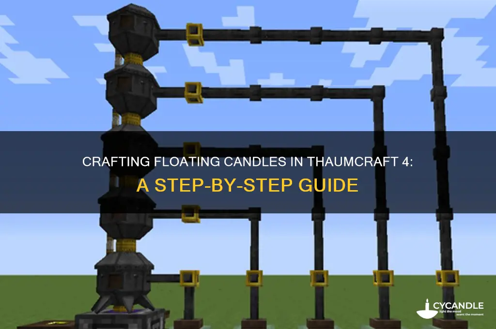 how to make floating candles thaumcraft 4