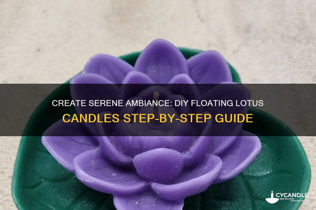 how to make floating lotus candles