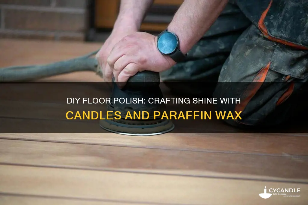 how to make floor polish using candles and paraffin