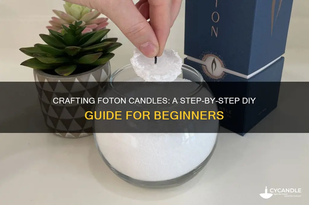 how to make foton candle