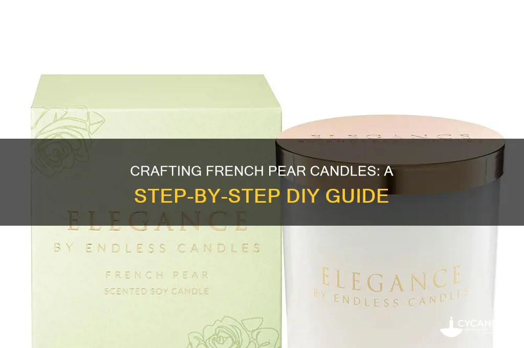 how to make french pear candles