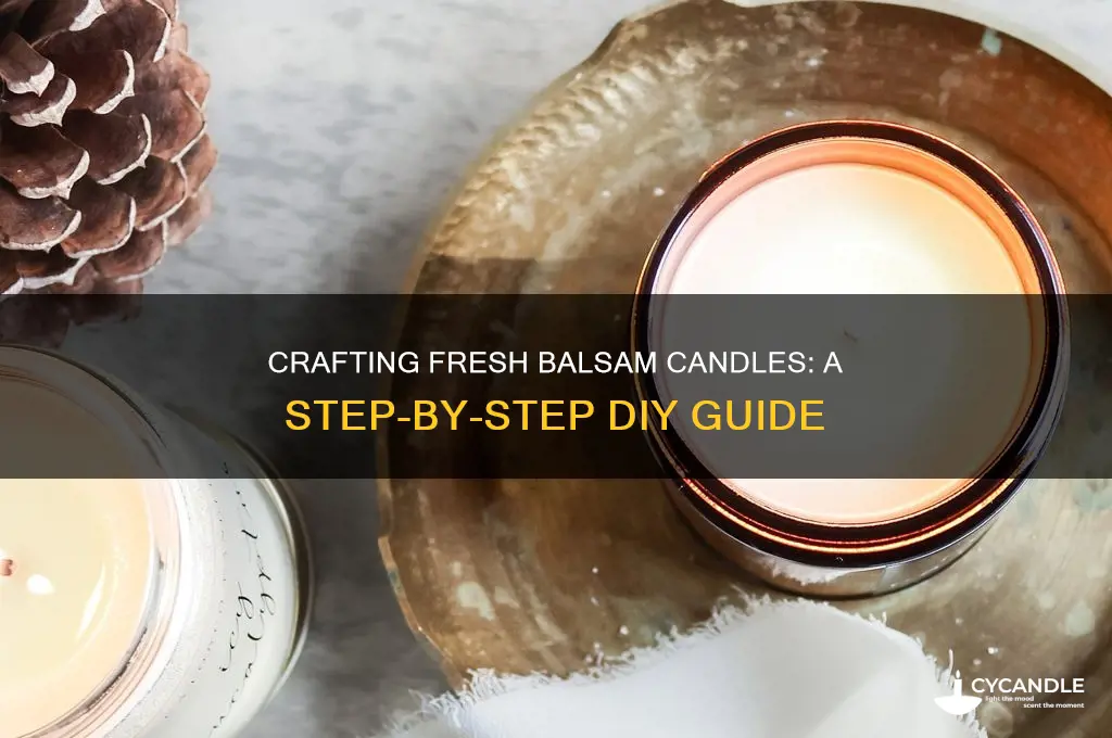 how to make fresh balsam candle