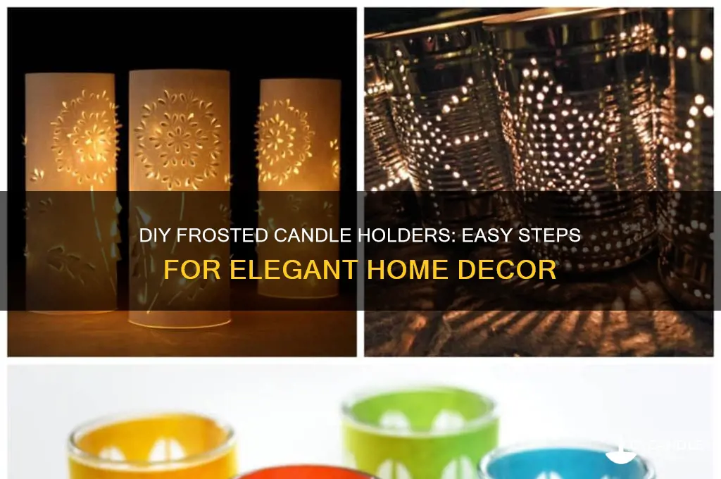 how to make frosted candle holders