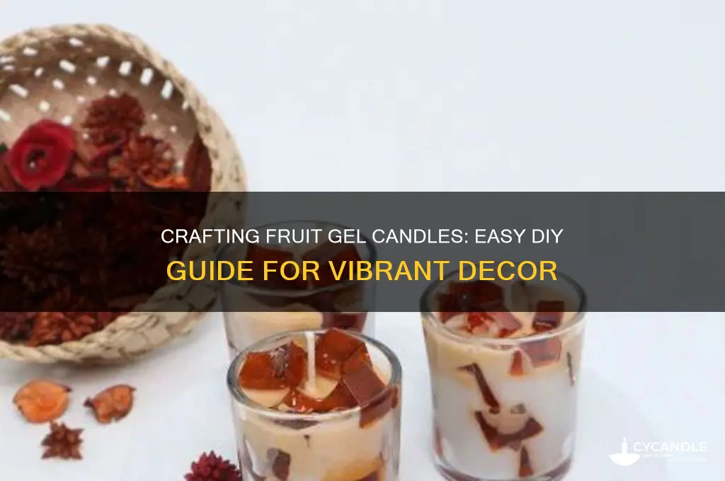 how to make fruit gel candles